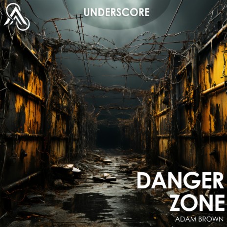 Danger Zone ft. Adam Brown | Boomplay Music