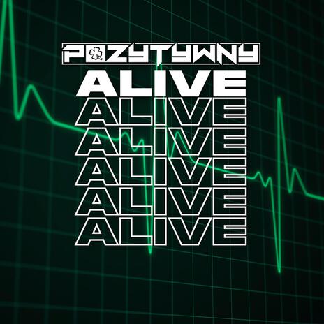 Alive | Boomplay Music