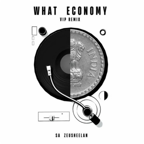 What Economy (VIP Remix) ft. SA | Boomplay Music