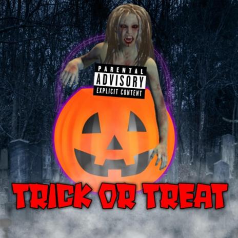 Trick or Treat | Boomplay Music