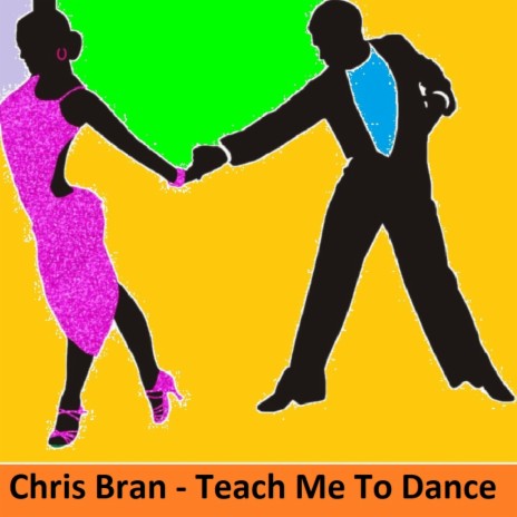 Teach Me To Dance