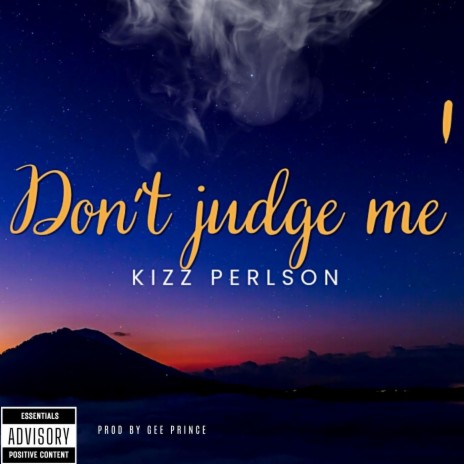 Don't Judge Me | Boomplay Music