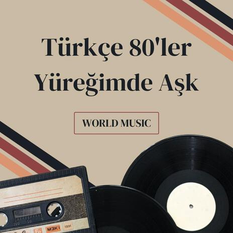 Yüreğimde Aşk 80'ler Orjinal Plak | Boomplay Music