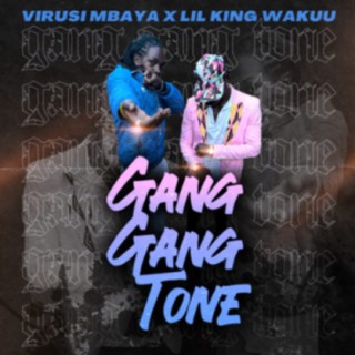 Gang Gang Tone | Boomplay Music