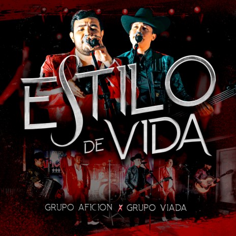 Estilo De Vida (El Gabacho) ft. Grupo Viada | Boomplay Music