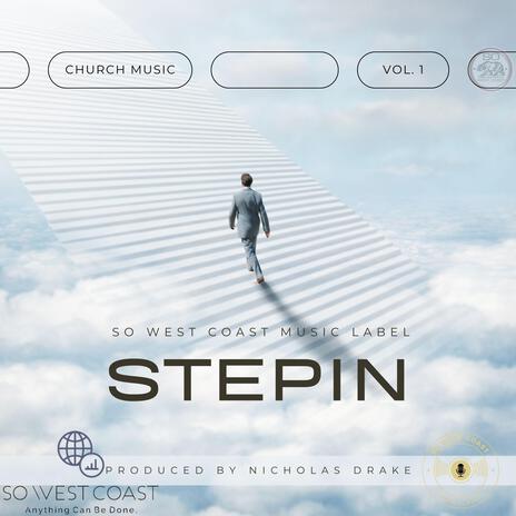 Stepin ft. Nicholas Drake | Boomplay Music