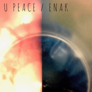 U Peace / Enak