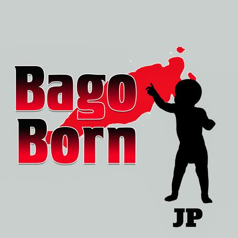 Bago Born | Boomplay Music