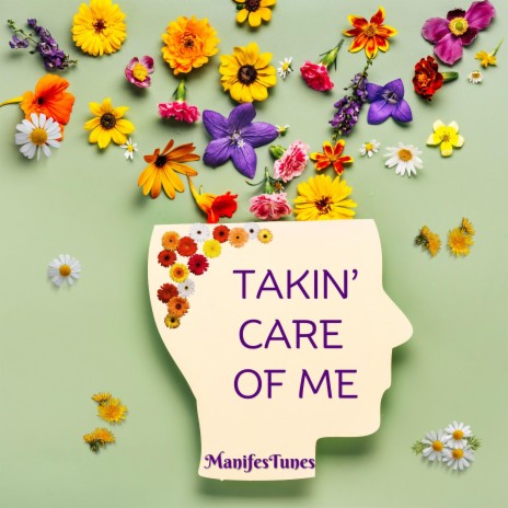 Takin' Care of Me | Boomplay Music