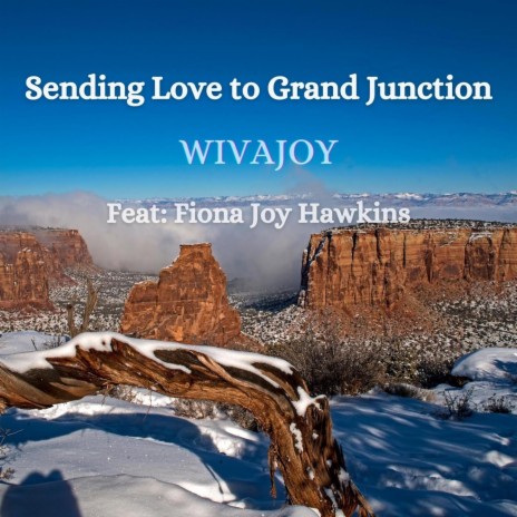 Sending Love to Grand Junction ft. Fiona Joy Hawkins | Boomplay Music