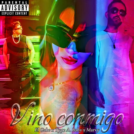 Vino con migo ft. El Gabe | Boomplay Music