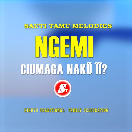 Ngemi Ciumaga Naku ii | Boomplay Music