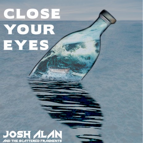 Close Your Eyes | Boomplay Music