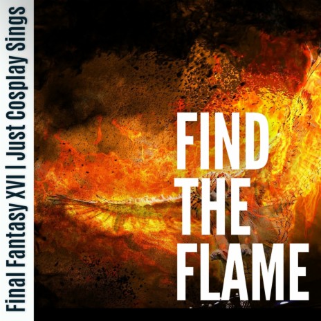 Find The Flame (Epic Lyrical Version) | Boomplay Music