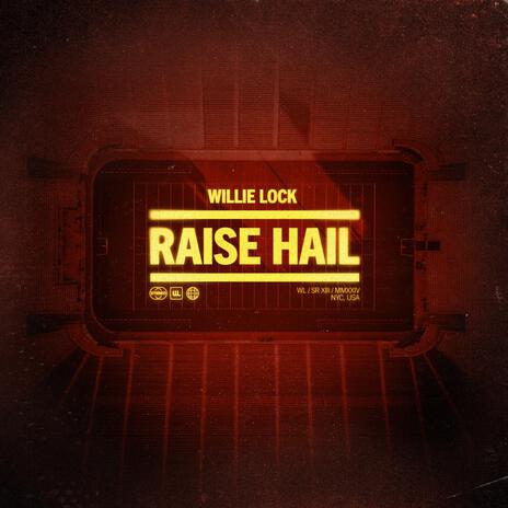 Raise Hail | Boomplay Music