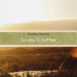 Sunday's Coffee