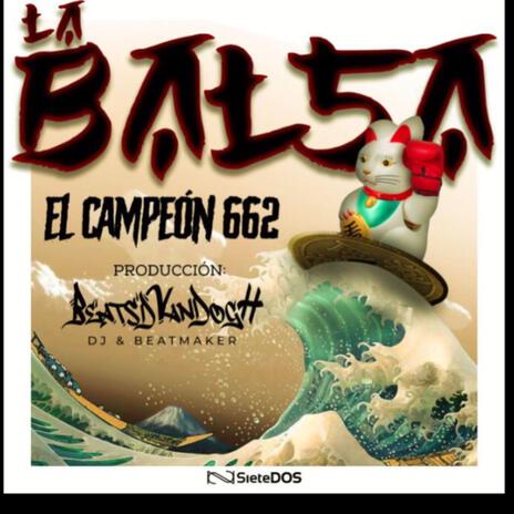 La balsa ft. Beatsdvandogh | Boomplay Music