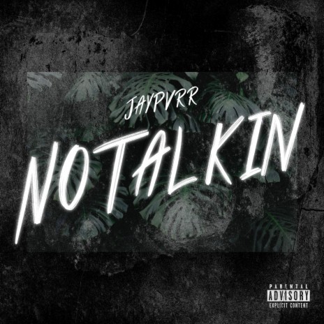 No Talkin | Boomplay Music