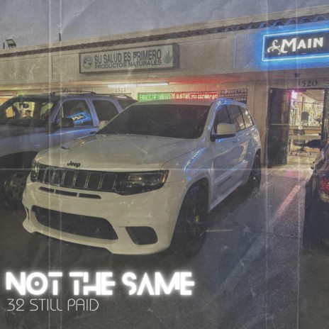 Not The Same | Boomplay Music