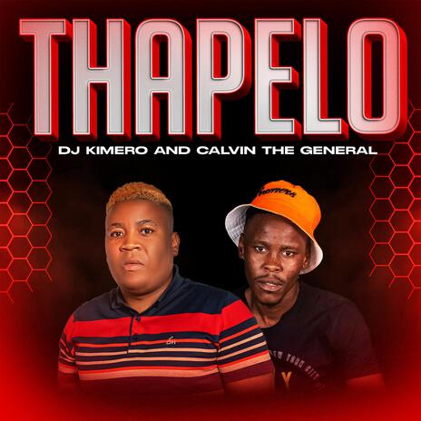 Thapelo ft. Calvin The General