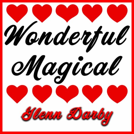 Love Wonderful Magical | Boomplay Music