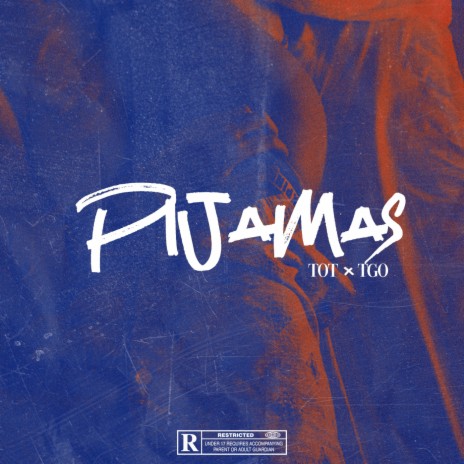 PIJAMAS ft. TGO | Boomplay Music