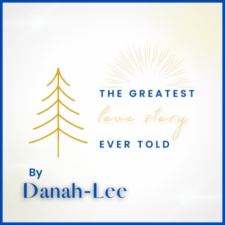 The Greatest Love Story Ever Told | Boomplay Music