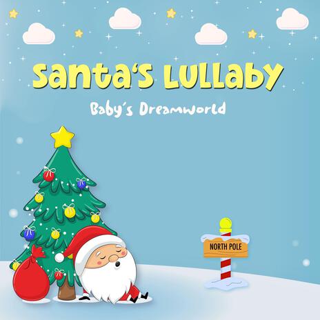 Santa's Lullaby (Enhanced Version) | Boomplay Music