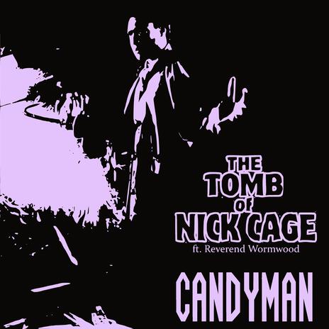 Candyman (feat. Reverend Wormwood) | Boomplay Music