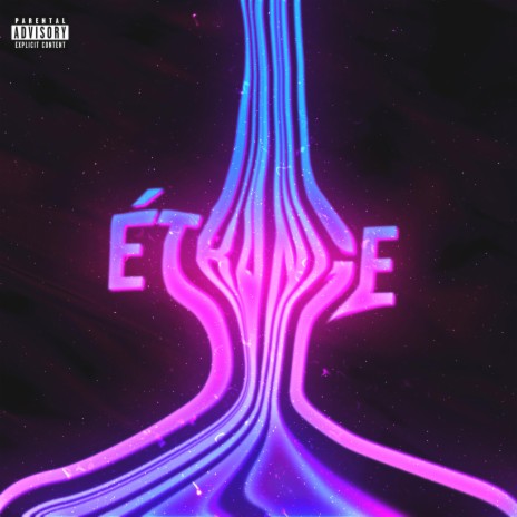 ETRANGE | Boomplay Music