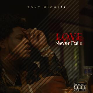 Love Never Fails