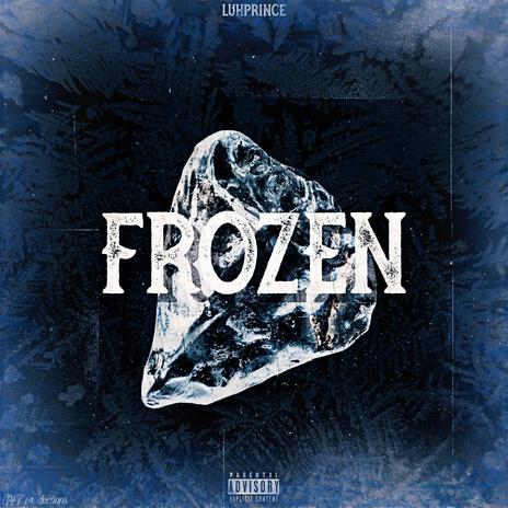 FROZEN | Boomplay Music