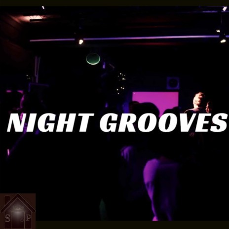 Night Grooves | Boomplay Music