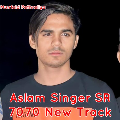 Aslam Singer SR 7070 New Track (Ijju Pahat)