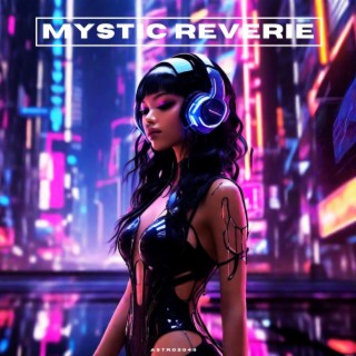 Mystic Reverie