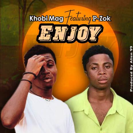 Enjoy ft. P Zok | Boomplay Music