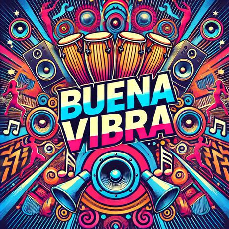 Buena Vibra | Boomplay Music