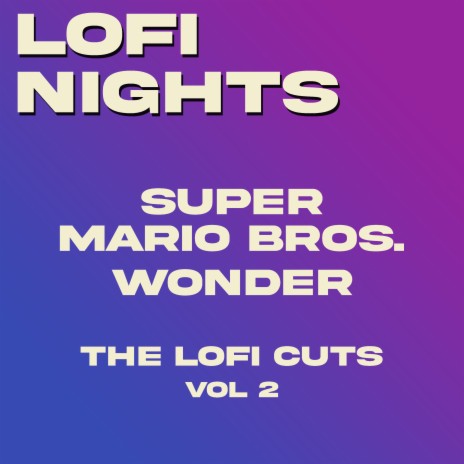 Oriental Lake (From Super Mario Bros. Wonder) [Lofi Cut] | Boomplay Music