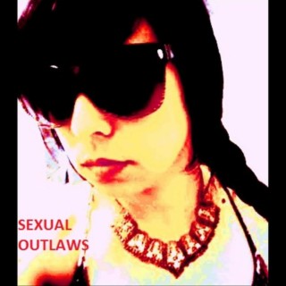 The Sexual Outlaws