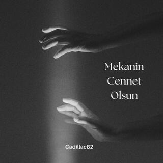 Mekanin Cennet Olsun lyrics | Boomplay Music