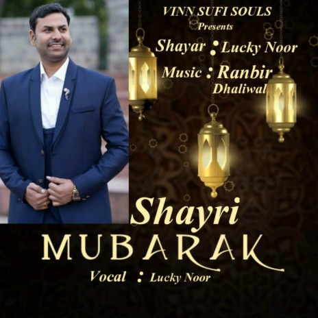 Mubarak Shayri ft. Lucky Noor | Boomplay Music