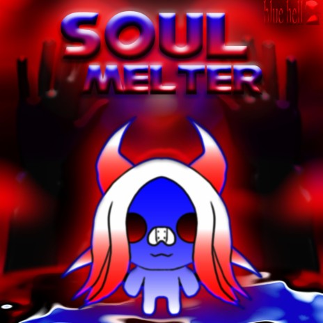 Soul Melter | Boomplay Music