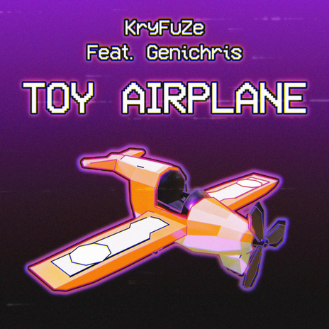 Toy Airplane (FNAF Movie Song) ft. Genichris | Boomplay Music