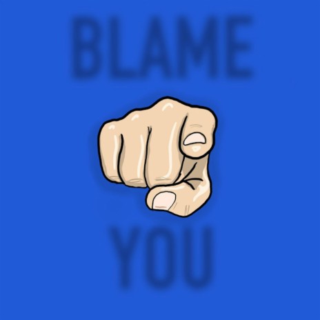 Blame You