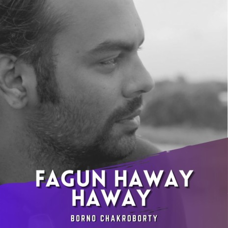 Fagun Haway Haway | Boomplay Music