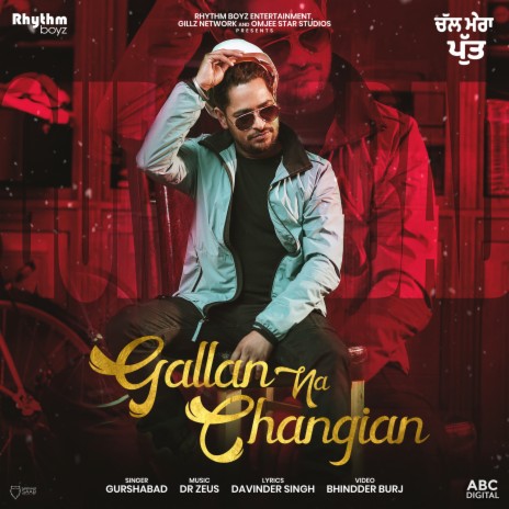Gallan Na Changian (From Chal Mera Putt Soundtrack) ft. Dr. Zeus