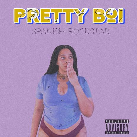 Pretty Boi | Boomplay Music