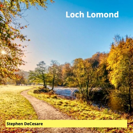 Loch Lomond | Boomplay Music