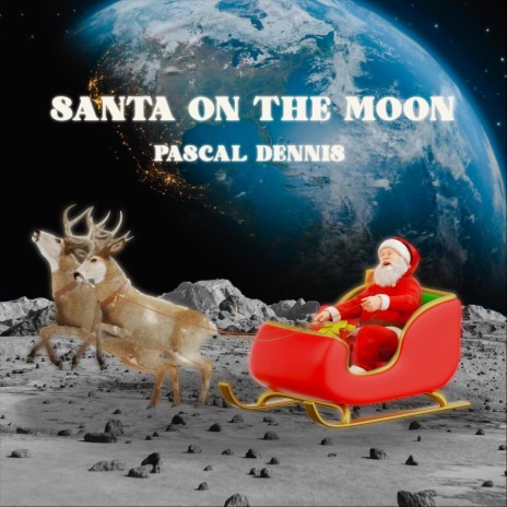 Santa on the Moon | Boomplay Music