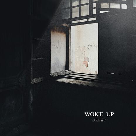 Woke Up Great | Boomplay Music